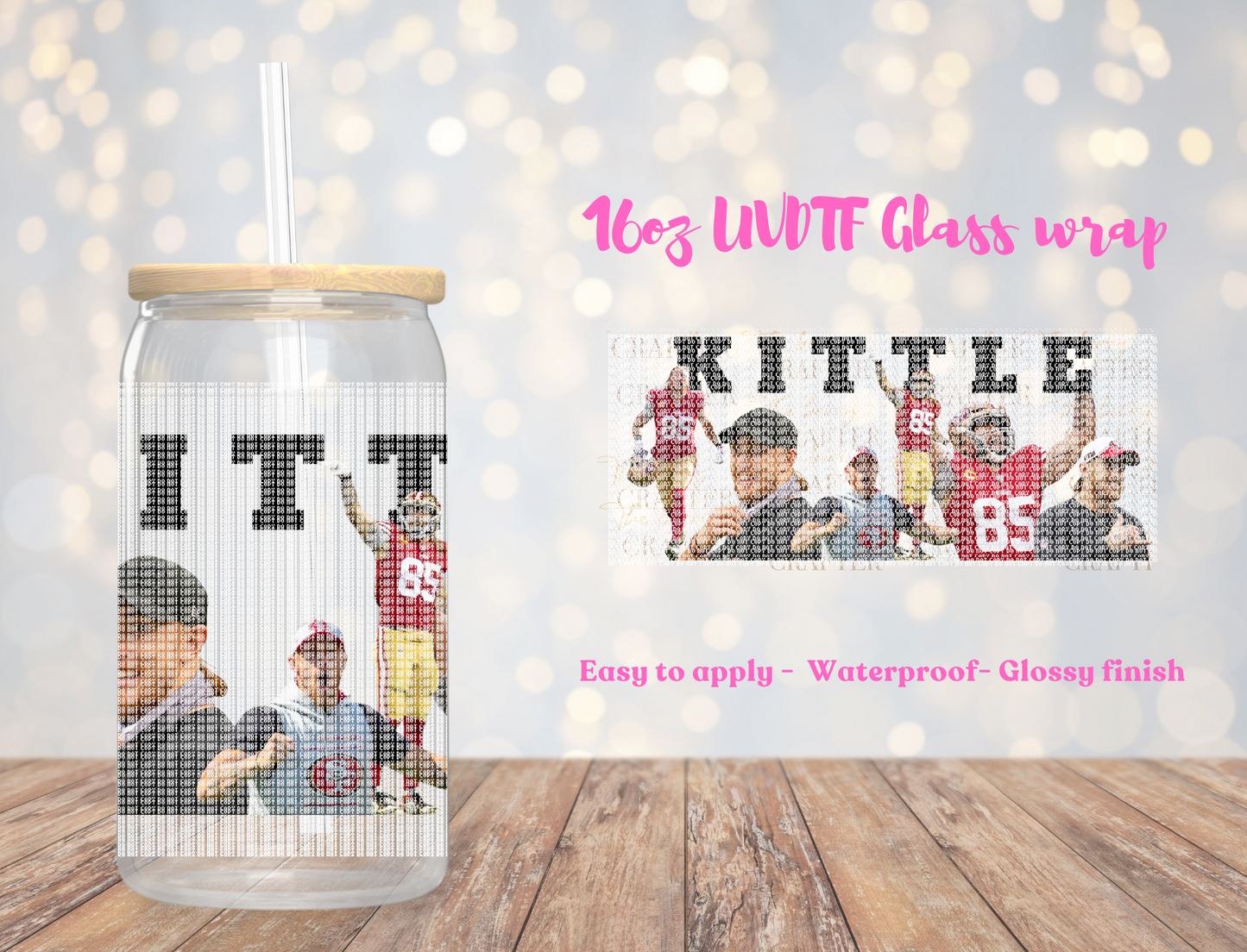 #103 Kittle Sports UVDTF Wrap