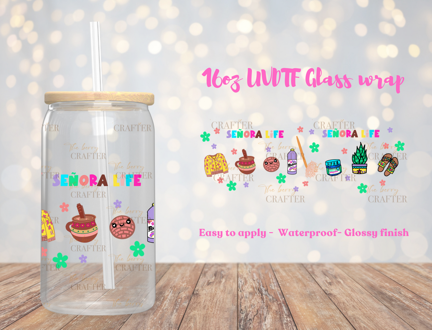 #105 Señora Life UVDTF Wrap