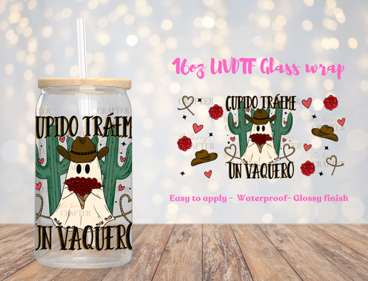#427 EXCLUSIVE Cupido traeme un vaquerito UVDTF Wrap