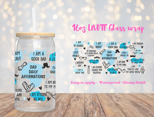 #108 Dad daily affirmations UVDTF Wrap
